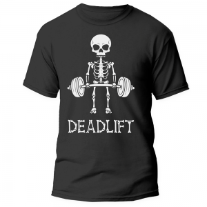 Dead Lift T- Shirt